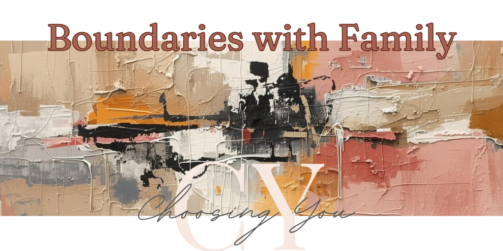 Blog banner titled "Boundaries with family".